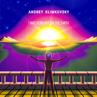I was born not on the Earth | album | Andrey Klimkovsky