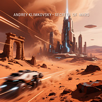 Secrets of Mars | maxi-single | Andrey Klimkovsky